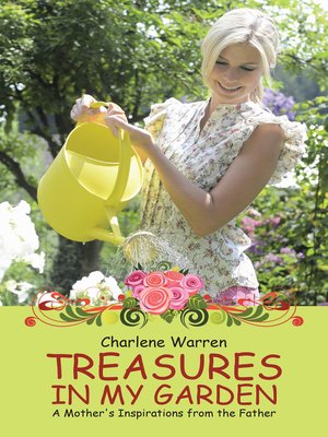 cover image of Treasures in My Garden